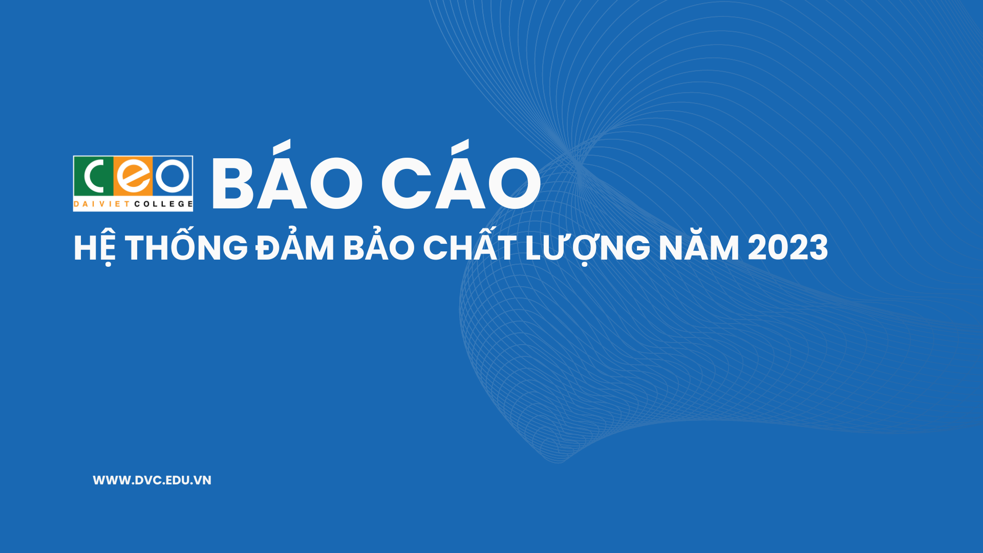 Báo cáo hệ thống đảm bảo chất lượng năm 2023