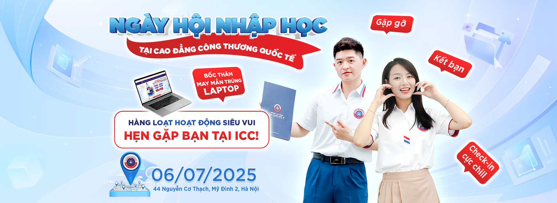 Cao đẳng Công thương Quốc tế sẵn sàng đón “tân binh” K17 nhập học