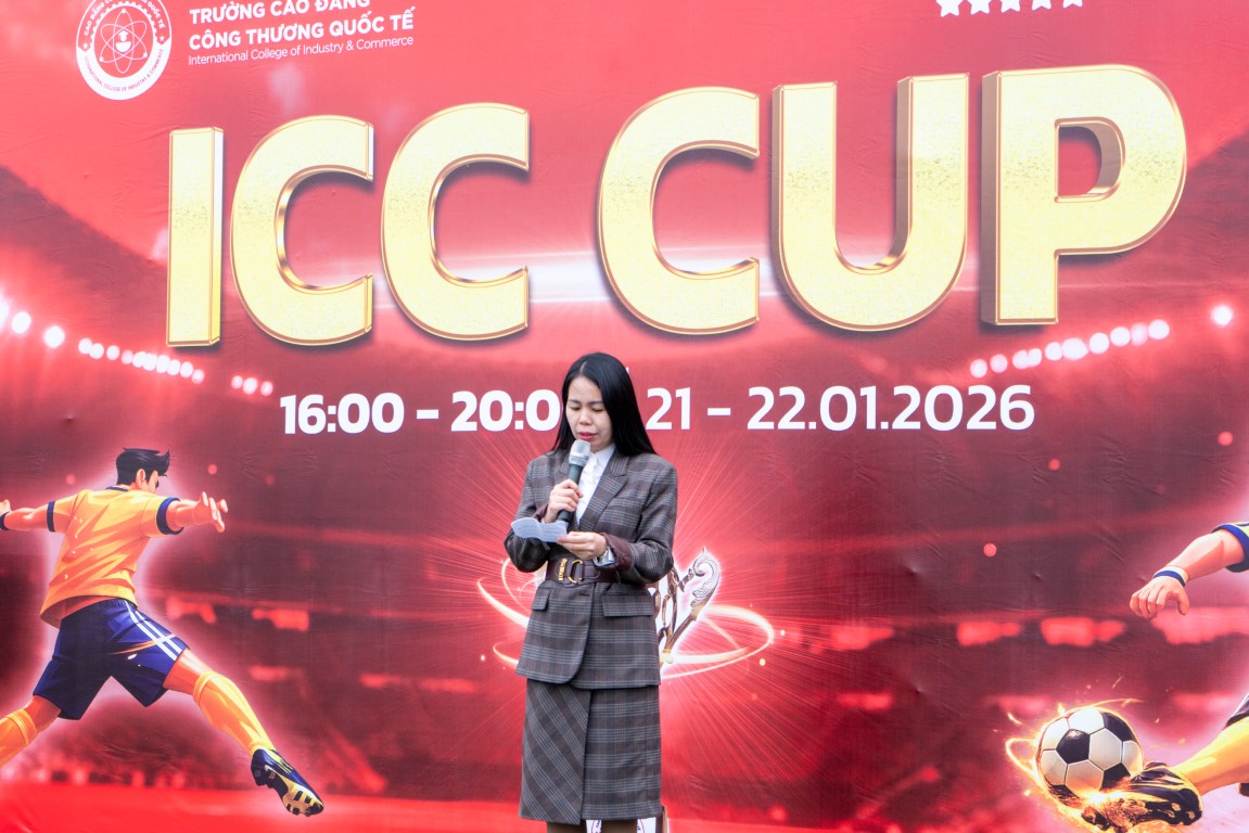 ThS Trần Thị Yến - Phó Hiệu trưởng Nhà trường khai mạc ICC CUP 2026 