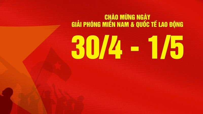 Thông báo lịch nghỉ lễ Giỗ tổ Hùng Vương và 30/4 – 1/5
